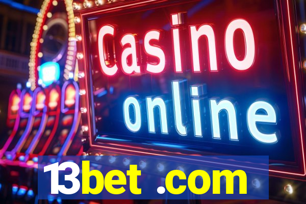 13bet .com